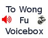 To Wong Foo Voicebox