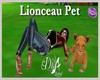 |DRB| Lionceau Pet