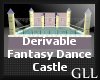 GLL Fantasy Dance Castle