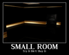 |MDF| Small Room