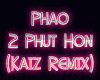 Phao2PhutMix Mu/Trigger
