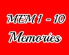 Memories/MEM 1-10
