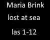 Maria Brink lost at sea