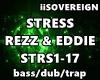Stress Rezz / Eddie