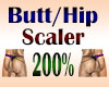 Butt Hip Scaler 200%