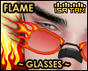! FLAME Glasses #2