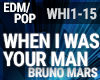 Pop- When I Was Your Man