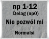Nie pozwol mi-Normalsi