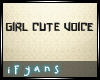 !IF! Girl Cute Voice