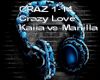Kaiia remix -crazy love