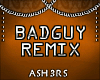 BadGuy Remix