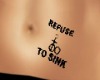 Refuse To Sink Tattoo