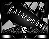 † - Catacombs