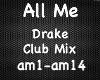 All Me-Drake (CLubMix)