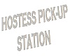 Hostess Pick-Up Station 