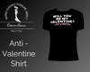 Anti - Valentine Shirt