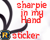 ~Sharpie in my Hand~