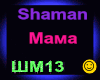 Shaman_Mama