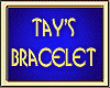 TAY'S BRACELET