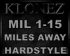 Hardstyle - Miles Away