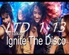 Ignite The Disco+DF/M
