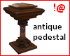 !@ Antique pedestal
