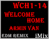 ♪ Welcome Home