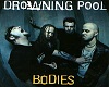 Drowning Pool - Bodies