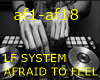 LF SYSTEM - AFRAID TO FE