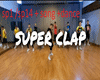 song +dance -super clap