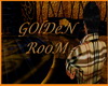 GoLd RooM