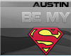 A: Be My Superman