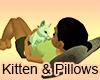 Kitten & Pillows