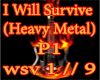 !-I Will Survive-HM-!!P1