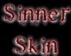 Sinner Skin [F]