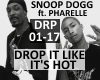 SNOOP-DROP IT LK ITS HOT