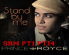 PRINCE ROYCE STAND BY ME