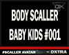 [Dx] Kids BodyScale #001