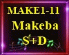 Makeba S+D