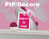 PIP/Decore