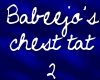 BabeeJo's Chest tat 2