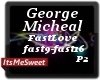 George M - Fastlove p2