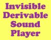 Derivable InvisibleSound
