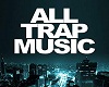 ~ NS mp3 all trap music