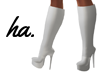 ha. Tall White Boots