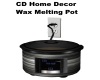 CD Home Decor Wax Pot