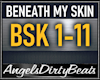 Beneath my skin