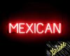 MEXICAN neon sign