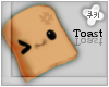 [Co] Kawaii l Toast