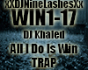 All I Do Is Win
